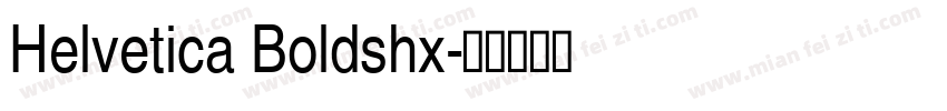 Helvetica Boldshx字体转换